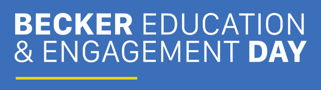  Text on blue background: "Becker Education & Engagement Day" with a yellow line underneath.